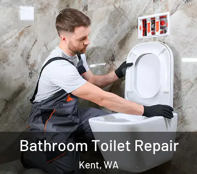  Bathroom Toilet Repair Kent, WA