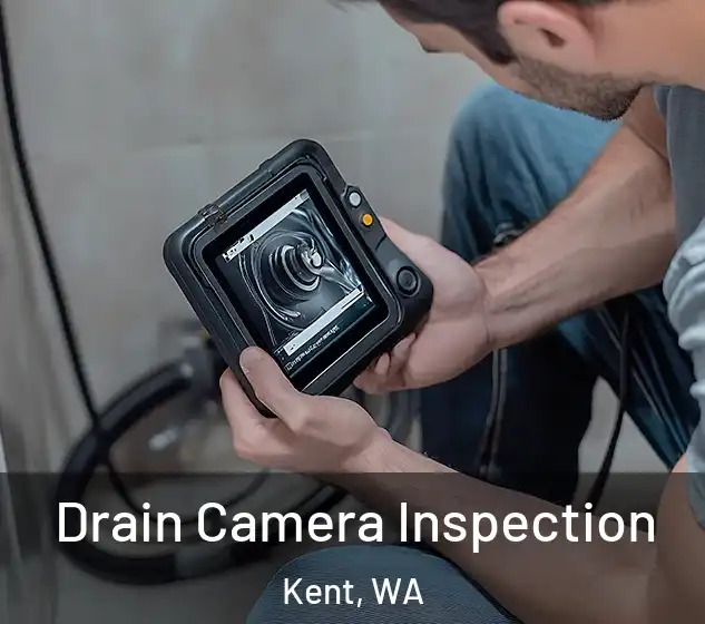  Drain Camera Inspection Kent, WA