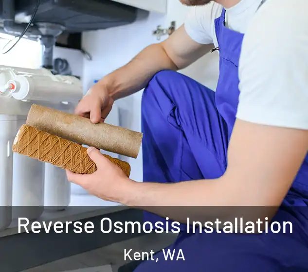  Reverse Osmosis Installation Kent, WA