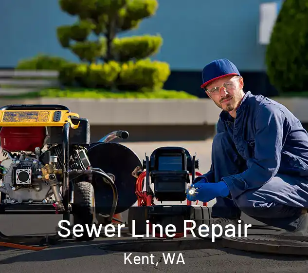  Sewer Line Repair Kent, WA